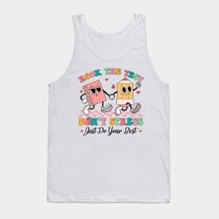 Rock The Test Dont Stress Tank Top